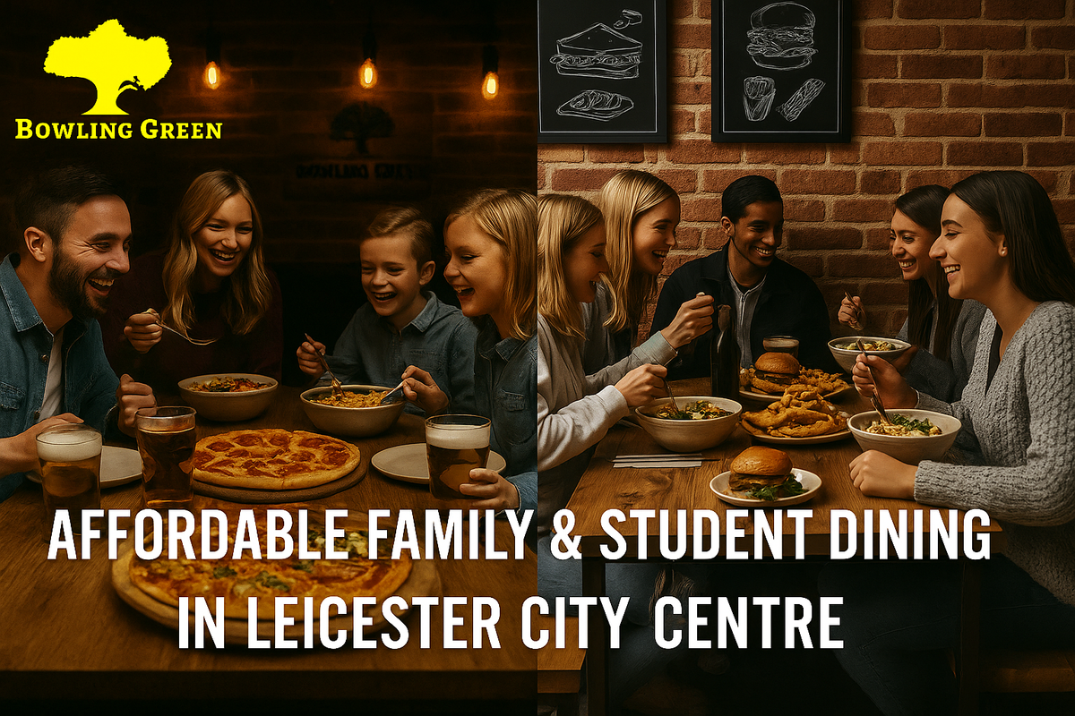 Affordable Family & Student Dining in Leicester City Centre