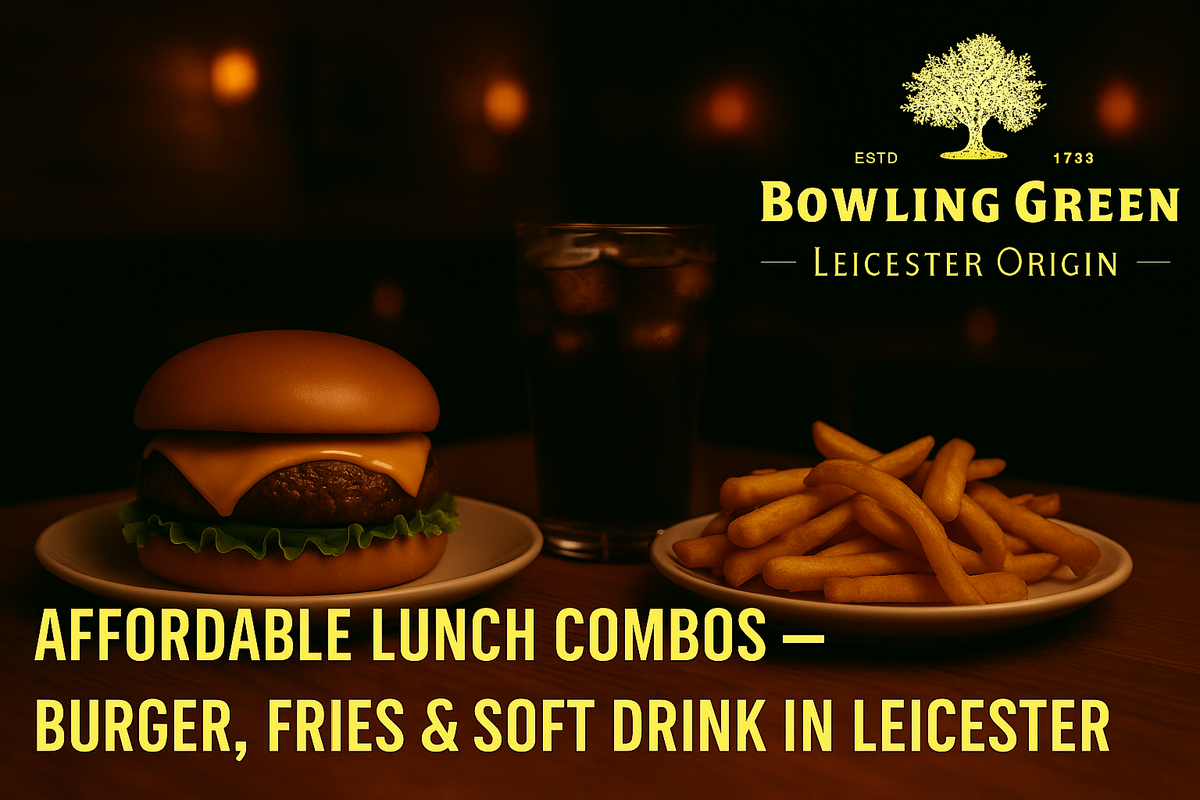 Affordable Lunch Combos – Burger, Fries & Soft Drink in Leicester