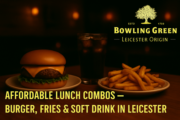Affordable Lunch Combos – Burger, Fries & Soft Drink in Leicester