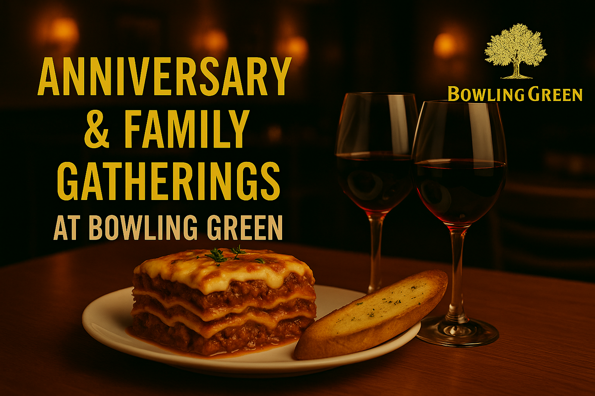 Anniversary & Family Gatherings at Bowling Green