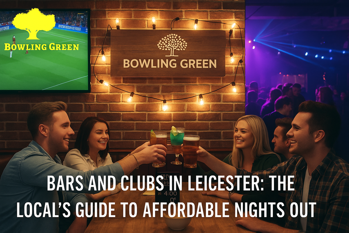 Bars and Clubs in Leicester: The Local’s Guide to Affordable Nights Out