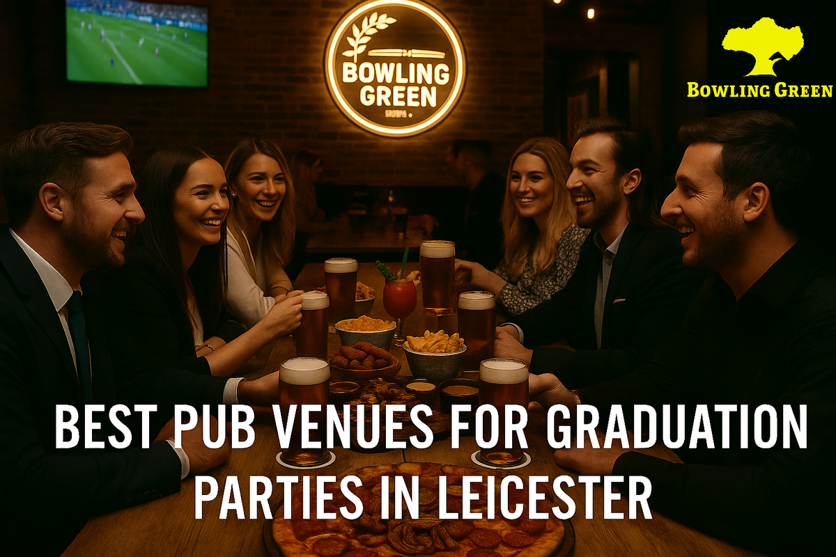 Best Pub Venues for Graduation Parties in Leicester