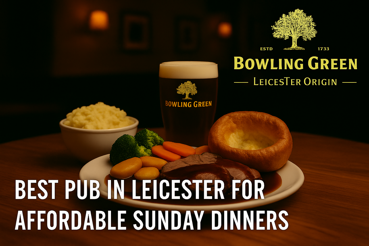 Best Pub in Leicester for Affordable Sunday Dinners