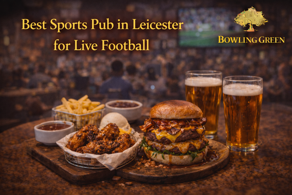 Best Sports Pub in Leicester for Live Football