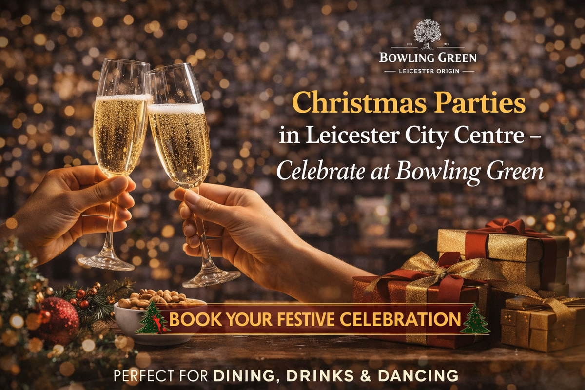 Christmas Parties in Leicester City Centre – Celebrate at Bowling Green
