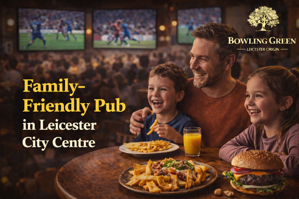 Family-Friendly Pub in Leicester City Centre