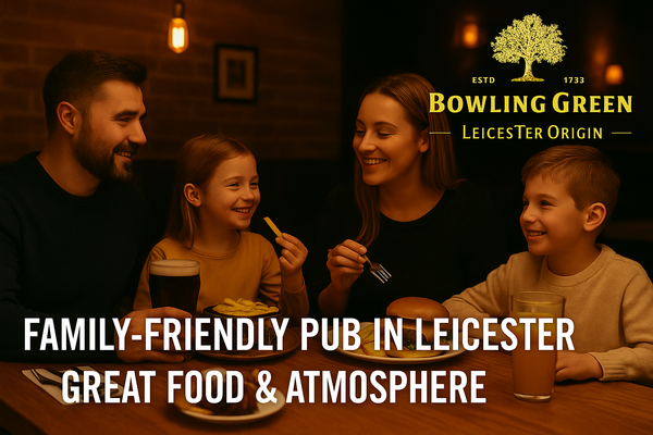 Family-Friendly Pub in Leicester – Great Food & Atmosphere