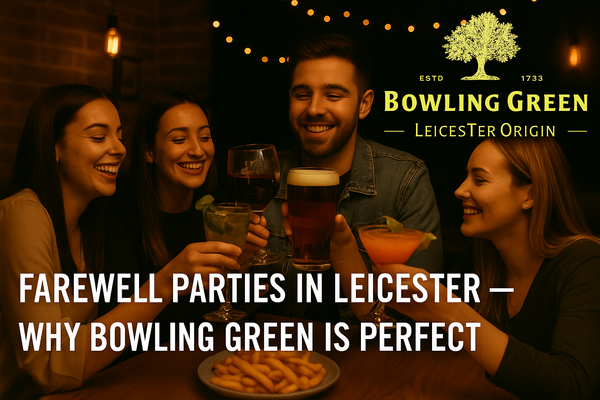Farewell Parties in Leicester – Why Bowling Green Is Perfect
