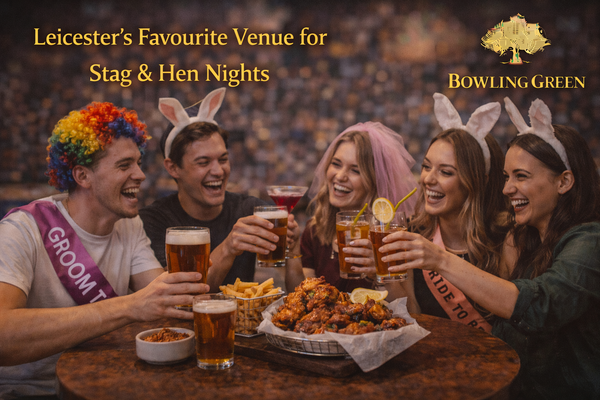 Leicester’s Favourite Venue for Stag & Hen Nights