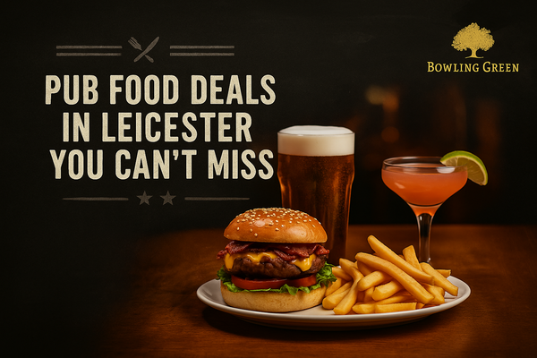 Pub Food Deals in Leicester You Can’t Miss