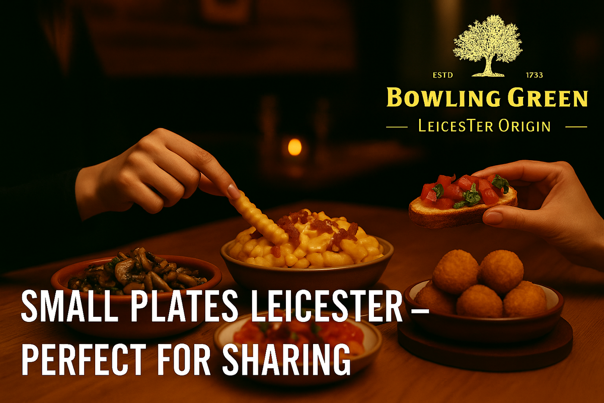 Small Plates Leicester – Perfect for Sharing