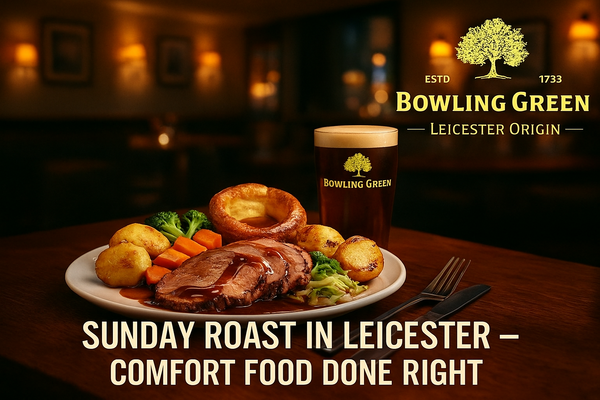 Sunday Roast in Leicester – Comfort Food Done Right