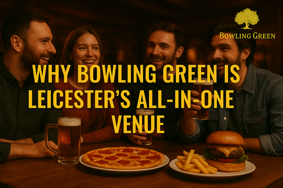 Why Bowling Green Is Leicester’s All-In-One Venue